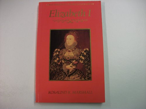 Beispielbild fr Elizabeth I (Great Periods of the British Monarchy) zum Verkauf von medimops