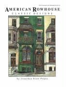 Beispielbild fr American Rowhouse Classic Designs (International Design Library) zum Verkauf von Wonder Book