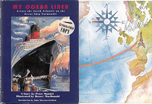 9780880451499: My Ocean Liner: Across the North Atlantic on the Great Ship Normandie