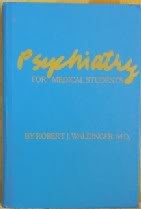 Imagen de archivo de Psychiatry for Medic Students a la venta por HPB-Ruby