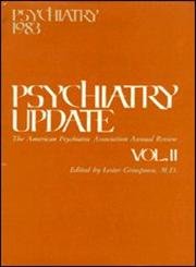 Psychiatry Update: The American Psychiatric Association Annual Review, Volume II.