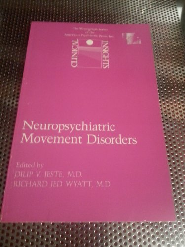 Beispielbild fr Neuropsychiatric Movement Disorders zum Verkauf von Better World Books