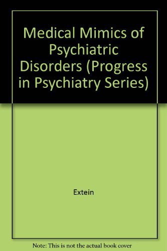 Beispielbild fr Medical Mimics of Psychiatric Disorders zum Verkauf von BookHolders