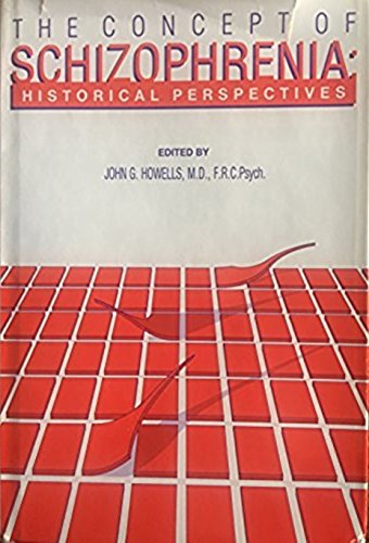 Beispielbild fr The Concept of Schizophrenia: Historical Perspectives zum Verkauf von Wonder Book