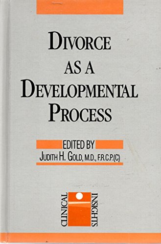 Beispielbild fr Divorce As a Developmental Process (Clinical Insights) zum Verkauf von Wonder Book