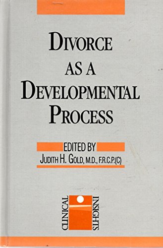 Imagen de archivo de Divorce As a Developmental Process (Clinical Insights) a la venta por Wonder Book
