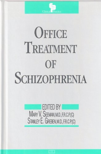Stock image for Office Treatment of Schizophrenia (Clinical Practice) for sale by Half Price Books Inc.