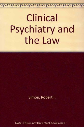 Beispielbild fr Clinical Psychiatry and the Law zum Verkauf von Wonder Book