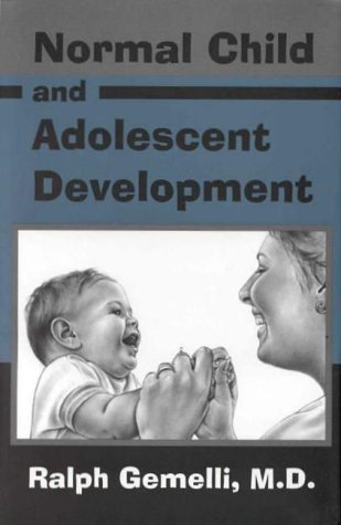 Stock image for Normal Child and Adolescent Development for sale by Books of the Smoky Mountains