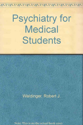 9780880482769: Psychiatry for Medical Students