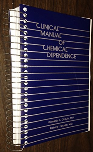Stock image for Clinical Manual of Chemical Dependence for sale by Tiber Books