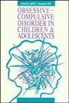 9780880482820: Obsessive-compulsive Disorder in Children and Adolescents