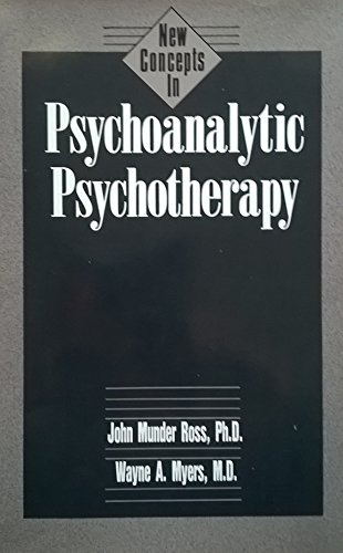 9780880482875: New Concepts in Psychoanalytic Psychotherapy