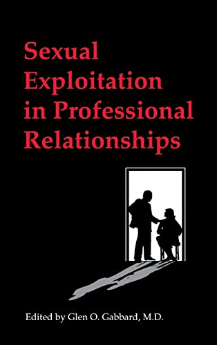 Imagen de archivo de Sexual Exploitation in Professional Relationships a la venta por ThriftBooks-Dallas