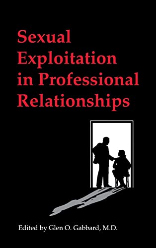 Stock image for Sexual Exploitation in Professional Relationships for sale by ThriftBooks-Dallas