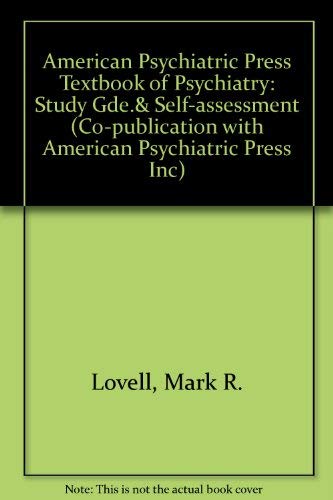 Imagen de archivo de Study Guide And Self Assessment For The American Psychiatric Press Textbook Of Psychiatry (Co-publication With American Psychiatric Press Inc) a la venta por Library House Internet Sales