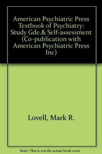 Stock image for Study Guide And Self Assessment For The American Psychiatric Press Textbook Of Psychiatry (Co-publication With American Psychiatric Press Inc) for sale by Library House Internet Sales