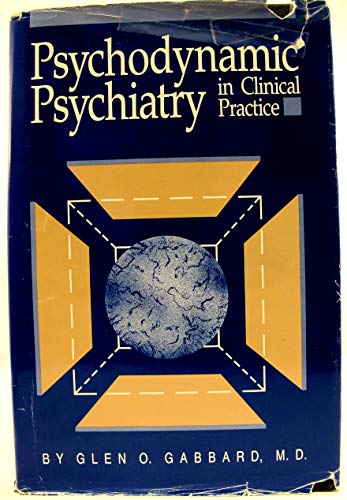 Beispielbild fr Psychodynamic Psychiatry in Clinical Practice zum Verkauf von Better World Books