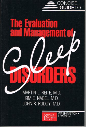 Imagen de archivo de Concise Guide to the Evaluation and Management of Sleep Disorders (Concise Guides) a la venta por Nathan Groninger