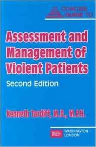 9780880483445: Concise Guide to Assessment and Management of Violent Patients (Concise Guides)