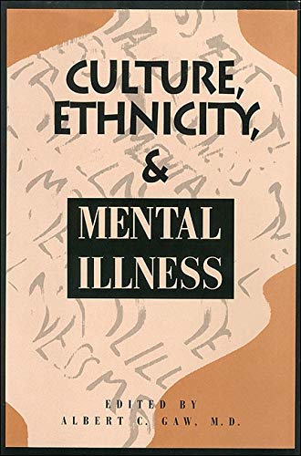 9780880483599: Culture, Ethnicity, and Mental Illness