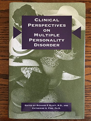 Clinical Perspectives On Multiple Personality Disorder.