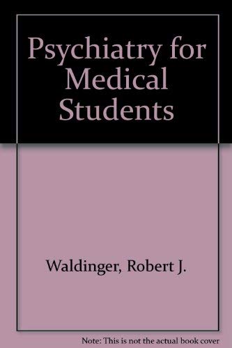 Imagen de archivo de Psychiatry for Medical Students a la venta por Wonder Book