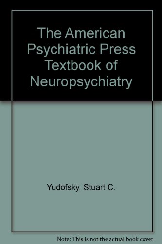 9780880483872: The American Psychiatric Press Textbook of Neuropsychiatry