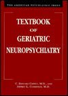 Stock image for Textbook of Geriatric Neuropsychiatry for sale by HPB-Red