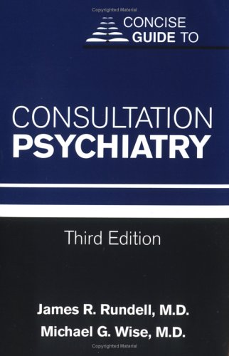 Imagen de archivo de Concise Guide to Consultation Psychiatry a la venta por Better World Books