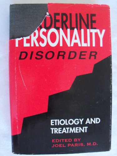 9780880484084: Borderline Personality Disorder: Etiology and Treatment