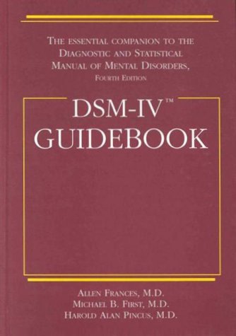 Beispielbild fr DSM-IV Guidebook zum Verkauf von PsychoBabel & Skoob Books