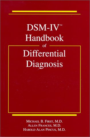Beispielbild fr Dsm-IV Handbook of Differential Diagnosis zum Verkauf von Wonder Book