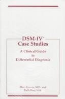 Beispielbild fr Dsm-IV Case Studies: A Clinical Guide to Differential Diagnosis zum Verkauf von Jenson Books Inc