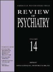 Beispielbild fr Review of Psychiatry, vol 14 zum Verkauf von Wonder Book