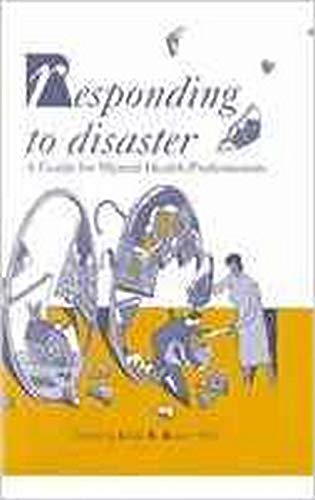 Stock image for Responding to Disaster : A Guide for Mental Health Professionals for sale by Better World Books