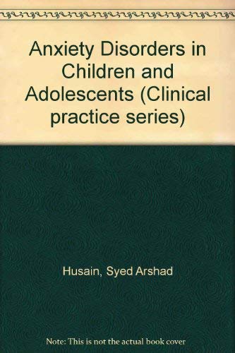 9780880484671: Anxiety Disorders in Children and Adolescents: No 22 (Clinical practice series)