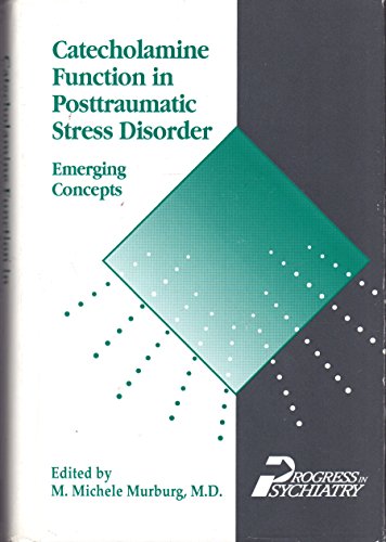 Imagen de archivo de Catecholamine Function in Posttraumatic Stress Disorder a la venta por Books Puddle