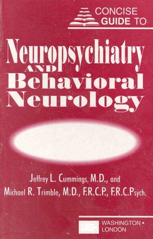 Stock image for Concise Guide to Neuropsychiatry and Behavioral Neurology for sale by Better World Books: West