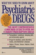 Imagen de archivo de What You Need to Know About Psychiatric Drugs a la venta por Solr Books