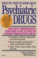 Stock image for What You Need to Know About Psychiatric Drugs for sale by Solr Books