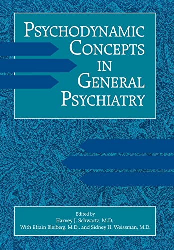 Stock image for Psychodynamic Concepts in General Psychiatry for sale by ThriftBooks-Dallas