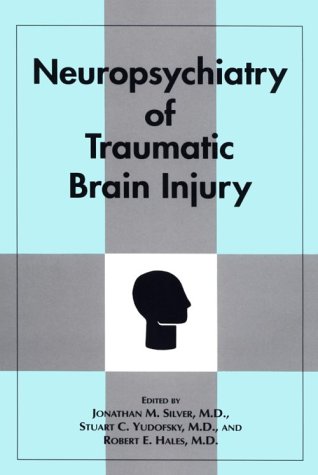 Beispielbild fr Neuropsychiatry of Traumatic Brain Injury zum Verkauf von SecondSale