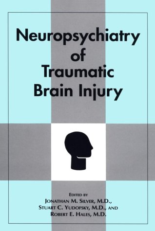 Stock image for Neuropsychiatry of Traumatic Brain Injury for sale by Better World Books: West