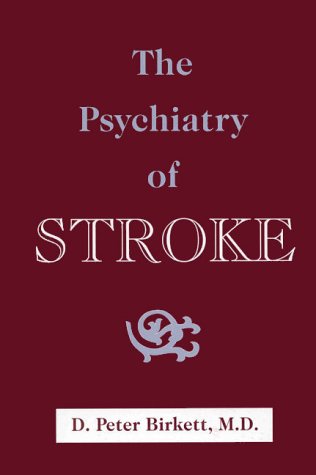 Stock image for The Psychiatry of Stroke for sale by Reader's Corner, Inc.