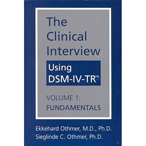 Stock image for The Clinical Interview Using DSM-IV Vol. 1 : Fundamentals for sale by Better World Books