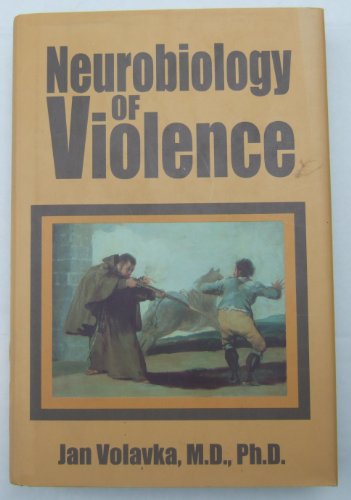 Stock image for Neurobiology of Violence for sale by Wonder Book