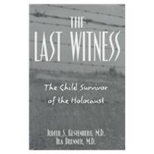 9780880486620: The Last Witness: The Child Survivor of the Holocaust