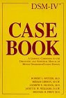 Beispielbild fr Dsm-IV Casebook: A Learning Companion to the Diagnostic and Statistical Manual of Mental Disorders zum Verkauf von SecondSale