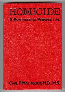 Imagen de archivo de Homicide: A Psychiatric Perspective a la venta por Books of the Smoky Mountains